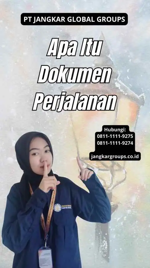 Apa Itu Dokumen Perjalanan