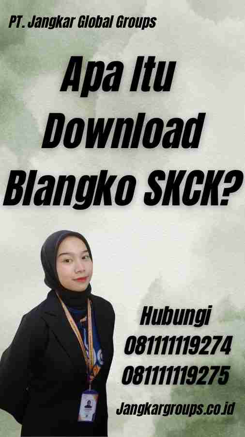 Apa Itu Download Blangko SKCK?