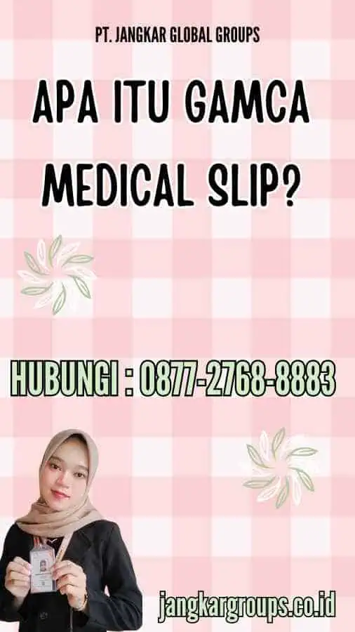 Apa Itu Gamca Medical Slip?