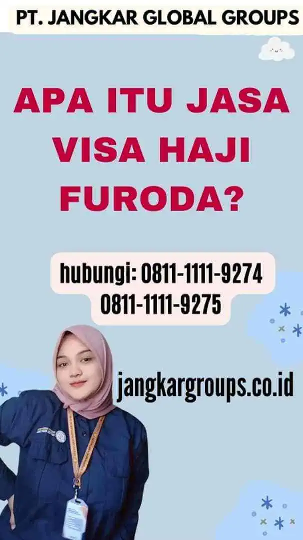 Apa Itu Jasa Visa Haji Furoda