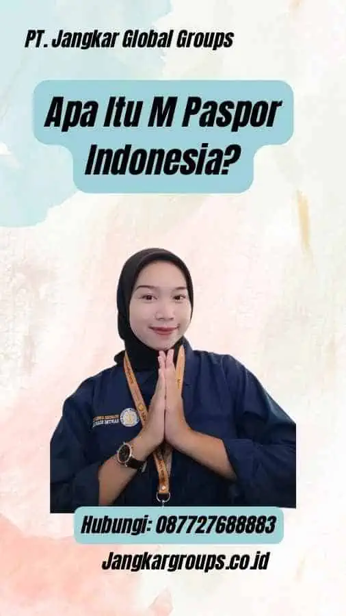 Apa Itu M Paspor Indonesia?