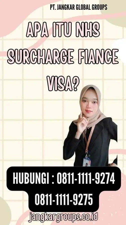 Apa Itu NHS Surcharge Fiance Visa