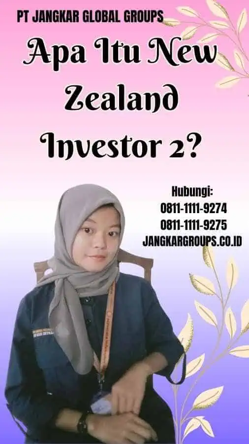 Apa Itu New Zealand Investor 2