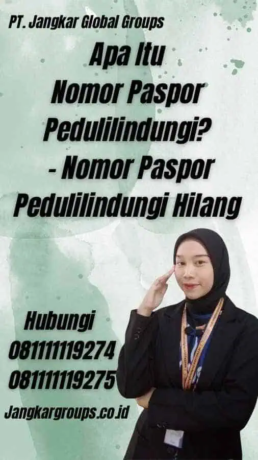 Apa Itu Nomor Paspor Pedulilindungi? - Nomor Paspor Pedulilindungi Hilang