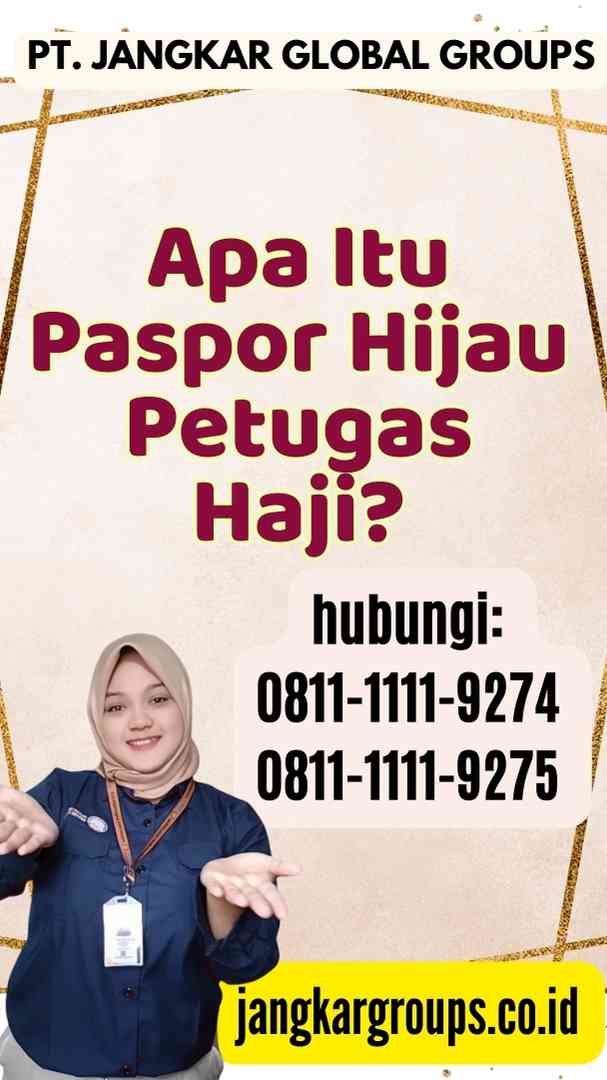 Apa Itu Paspor Hijau Petugas Haji