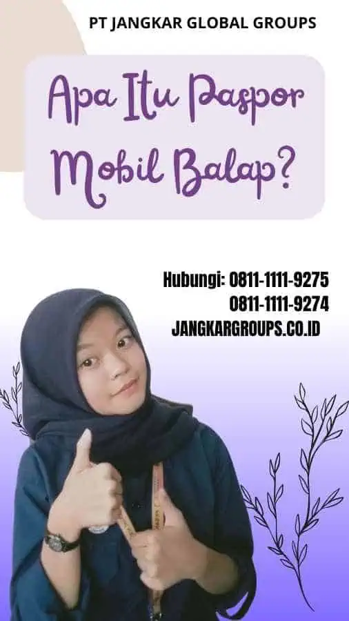 Apa Itu Paspor Mobil Balap