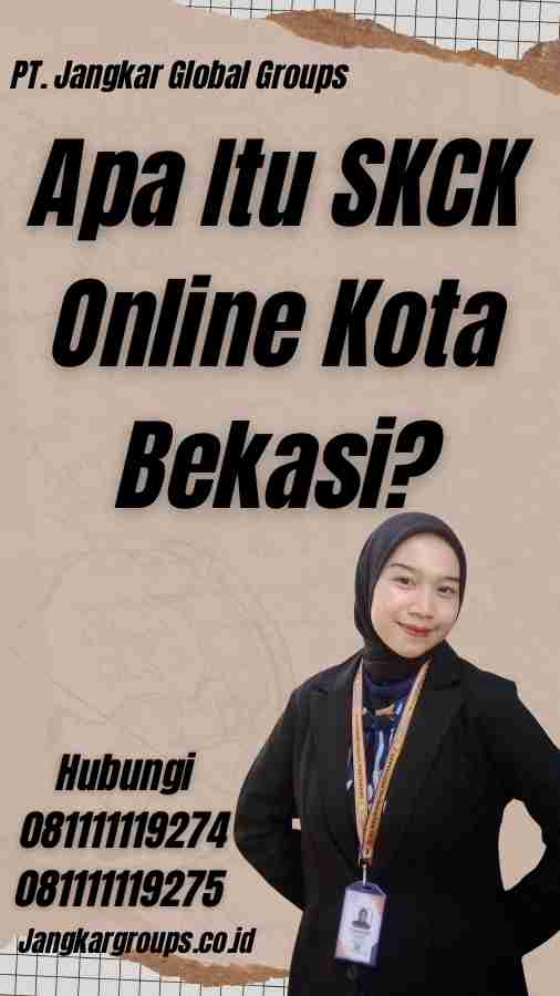 Apa Itu SKCK Online Kota Bekasi?