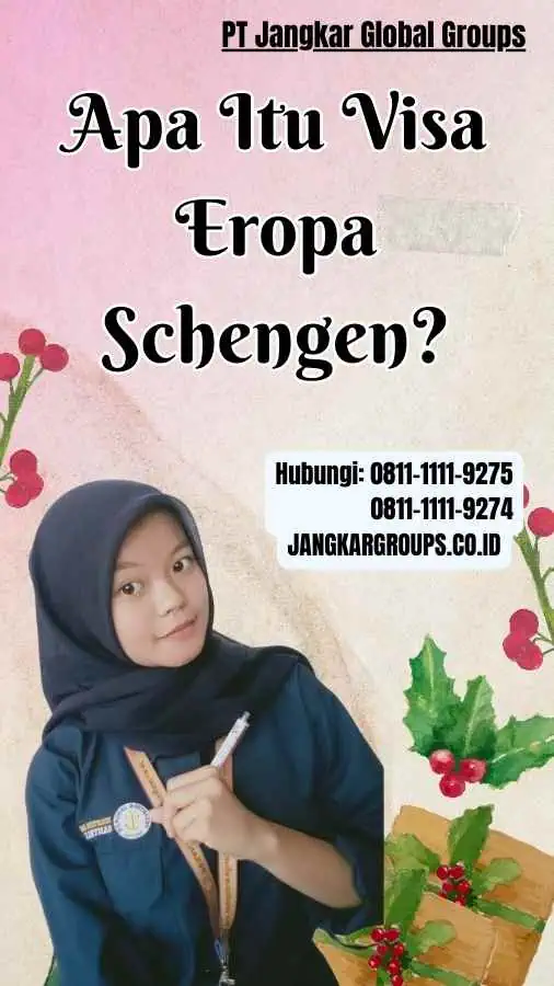 Apa Itu Visa Eropa Schengen