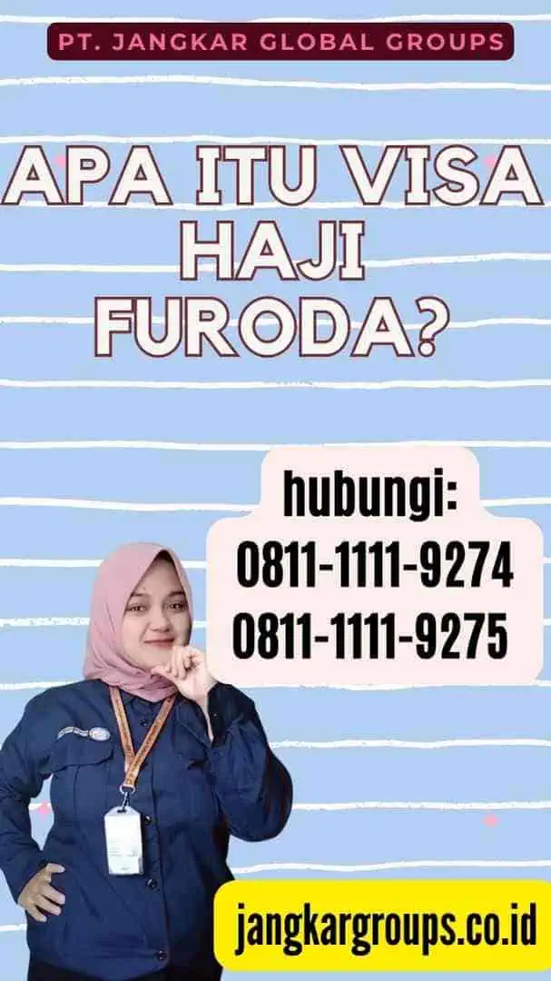 Apa Itu Visa Haji Furoda