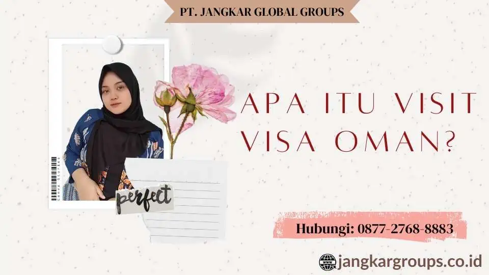 Apa Itu Visit Visa Oman