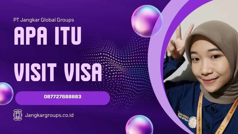 Apa Itu Visit Visa