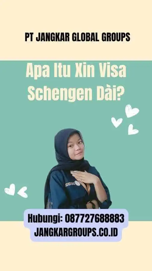 Apa Itu Xin Visa Schengen Dài