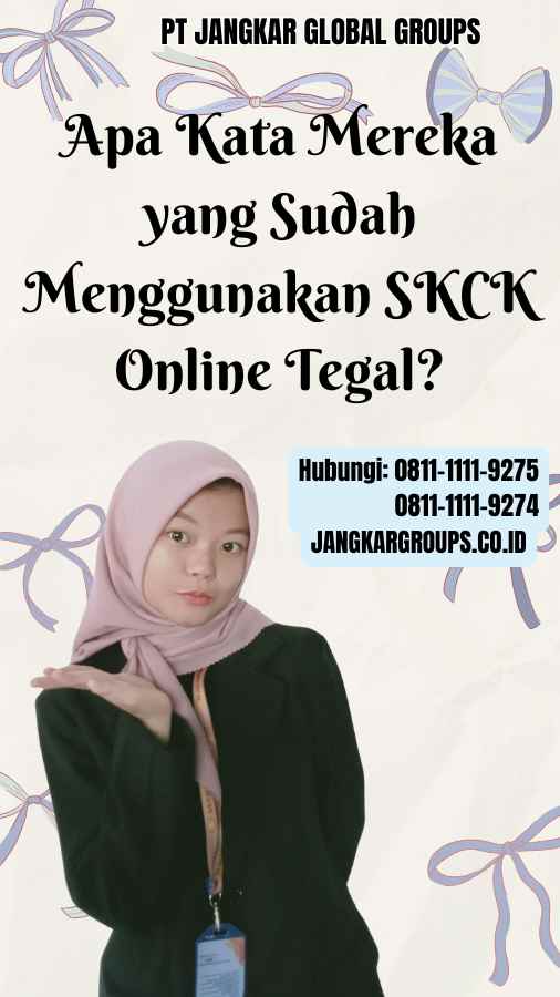 Apa Kata Mereka yang Sudah Menggunakan SKCK Online Tegal