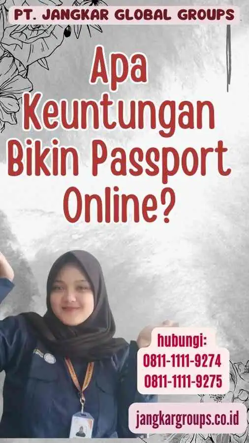 Apa Keuntungan Bikin Passport Online