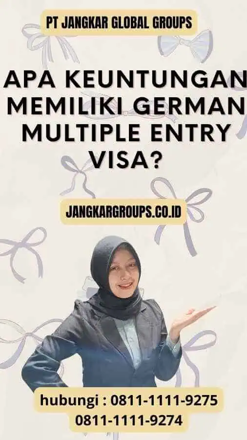 Apa Keuntungan Memiliki German Multiple Entry Visa?