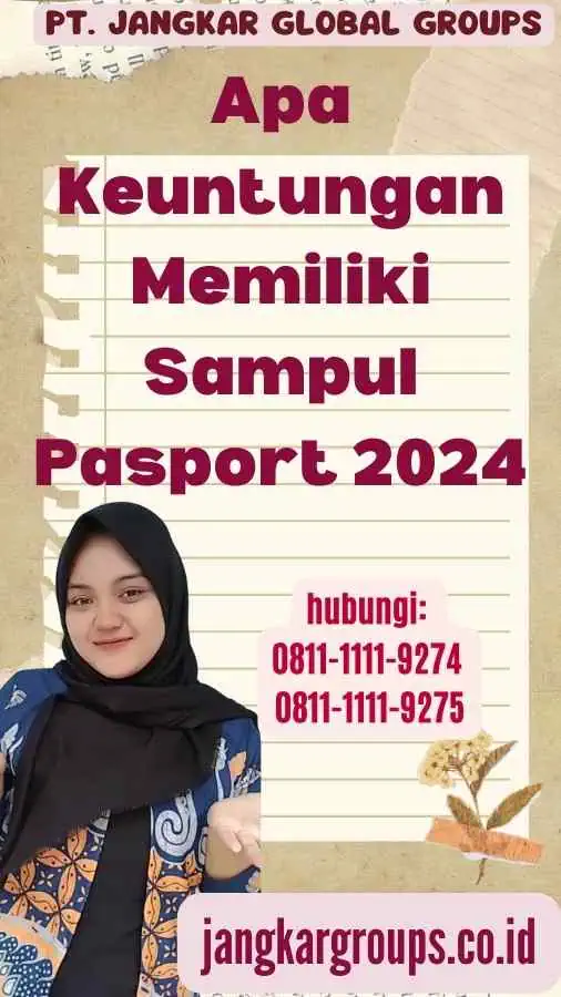 Apa Keuntungan Memiliki Sampul Pasport 2024