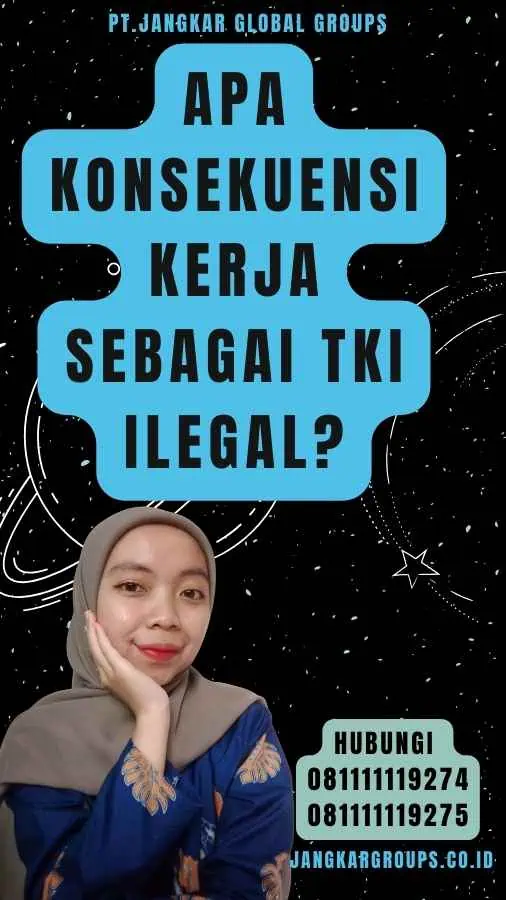 Apa Konsekuensi Kerja sebagai TKI Ilegal