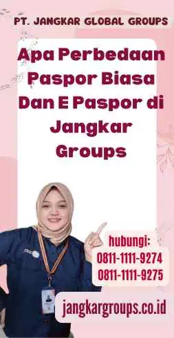 Apa Perbedaan Paspor Biasa Dan E Paspor di Jangkar Groups