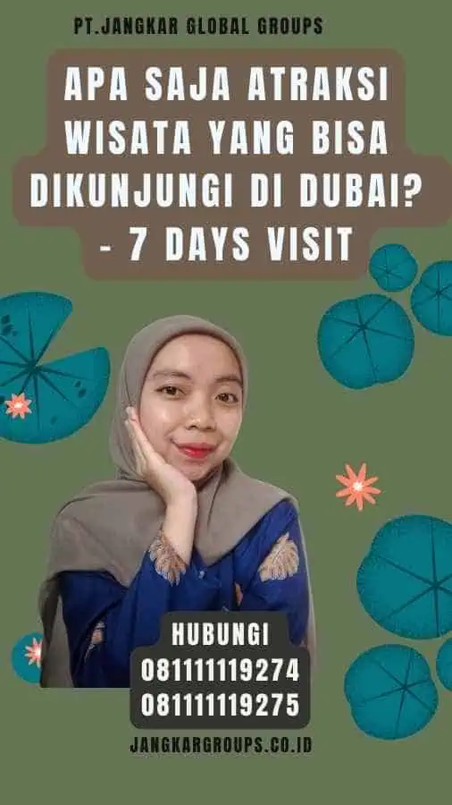 Apa Saja Atraksi Wisata yang Bisa Dikunjungi di Dubai - 7 Days Visit