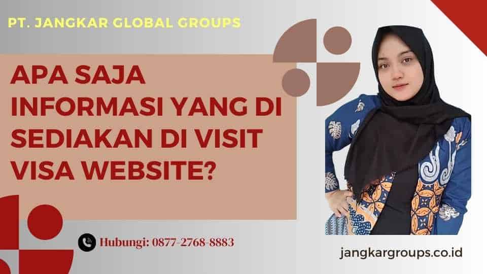 Apa Saja Informasi yang Di sediakan di Visit Visa Website