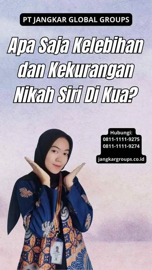 Apa Saja Kelebihan dan Kekurangan Nikah Siri Di Kua