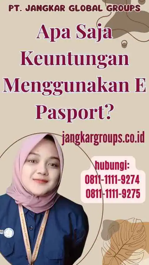 Apa Saja Keuntungan Menggunakan E Pasport