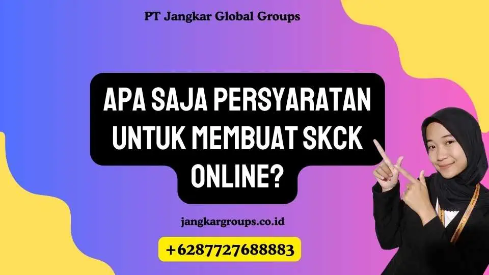 Apa Saja Persyaratan untuk Membuat SKCK Online?