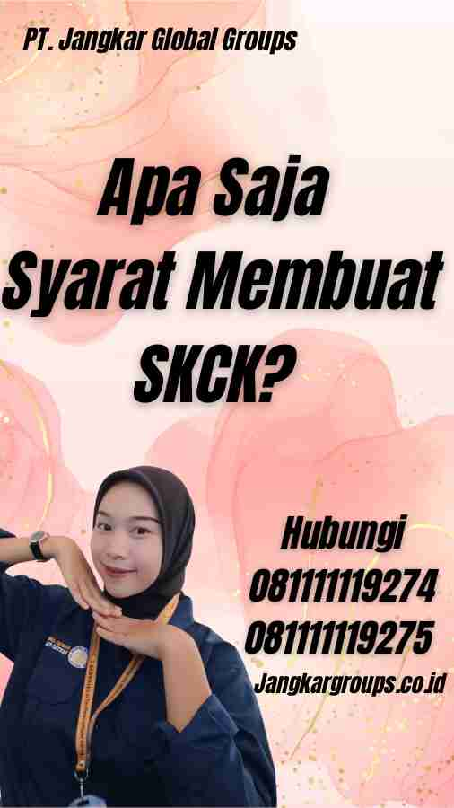 Apa Saja Syarat Membuat SKCK?