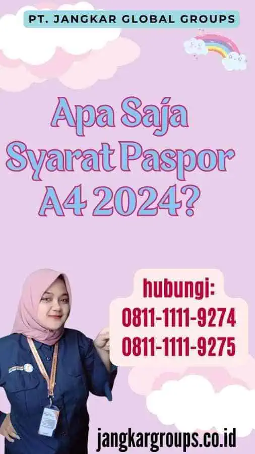 Apa Saja Syarat Paspor A4 2024