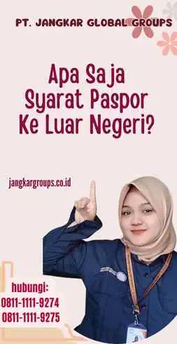 Apa Saja Syarat Paspor Ke Luar Negeri