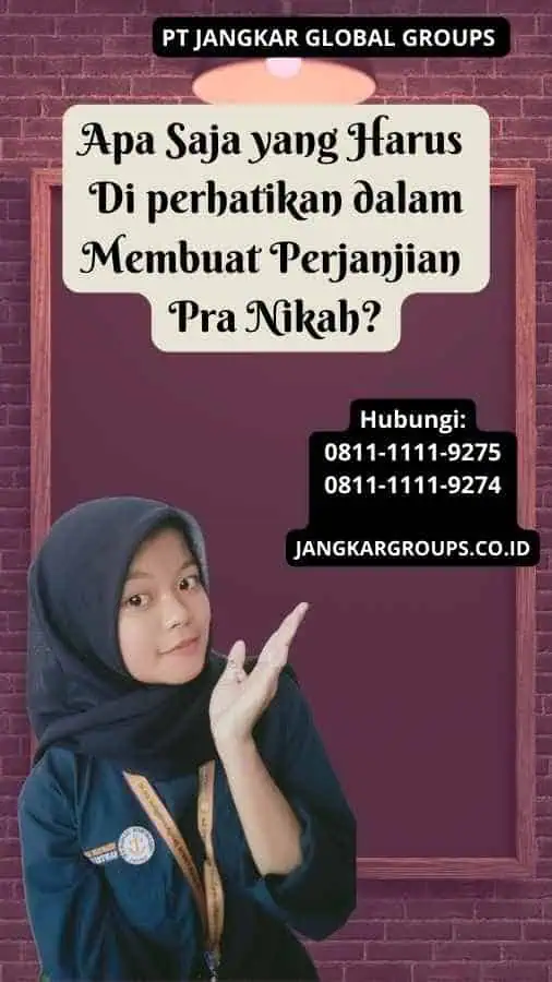 Apa Saja yang Harus Di perhatikan dalam Membuat Perjanjian Pra Nikah