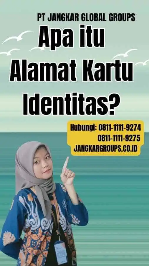 Apa itu Alamat Kartu Identitas