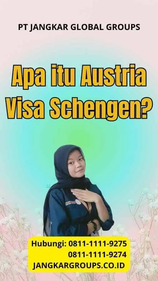 Apa itu Austria Visa Schengen