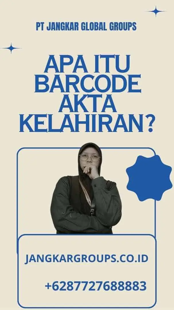 Apa itu Barcode Akta Kelahiran?