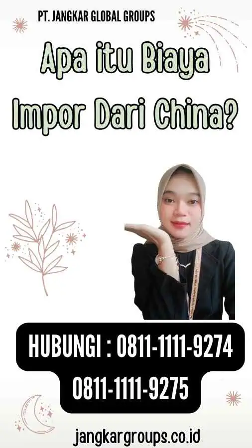 Apa itu Biaya Impor Dari China