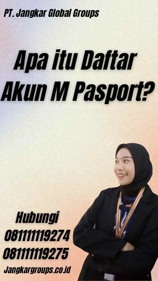 Apa itu Daftar Akun M Pasport?