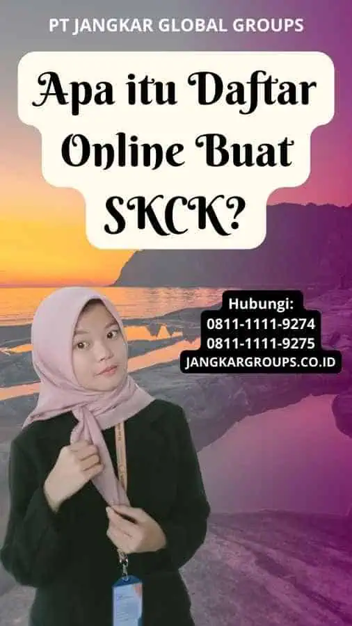 Apa itu Daftar Online Buat SKCK