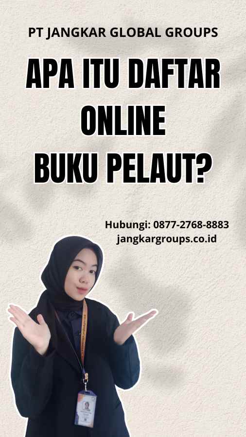 Apa itu Daftar Online Buku Pelaut?