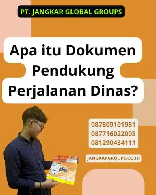 Apa itu Dokumen Pendukung Perjalanan Dinas?