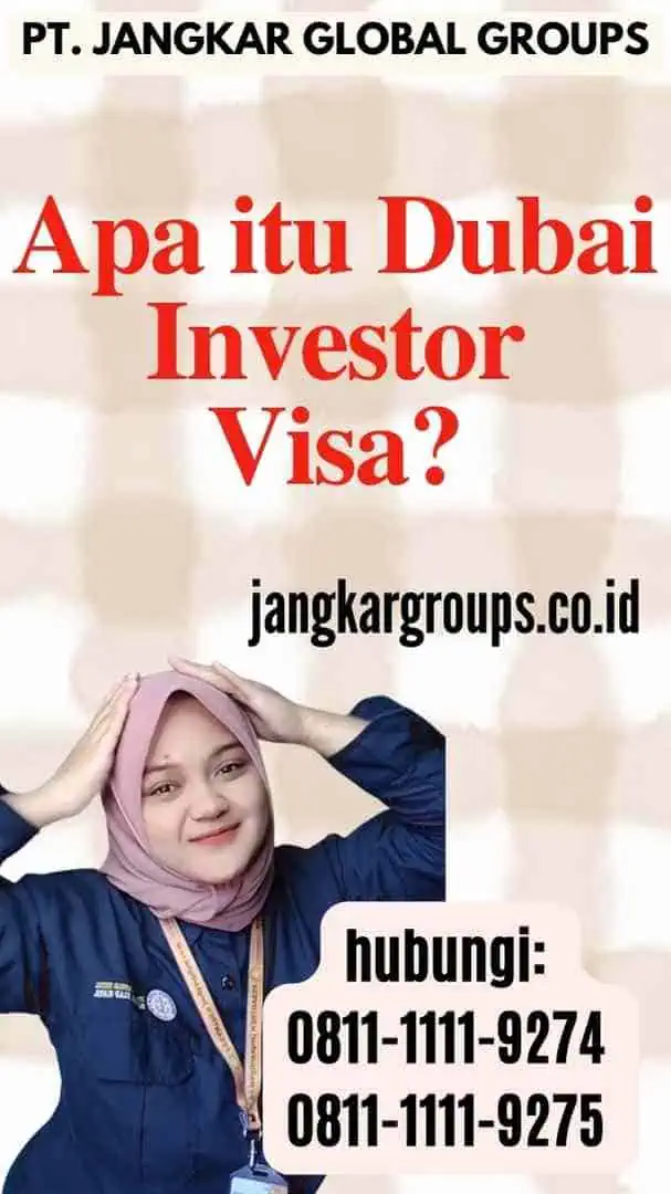 Apa itu Dubai Investor Visa