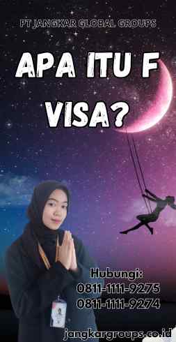 Apa itu F Visa