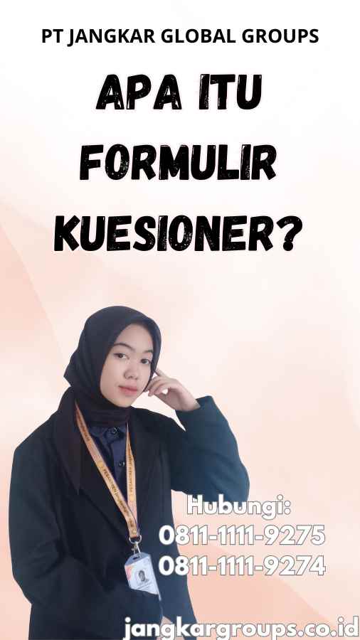 Apa itu Formulir Kuesioner