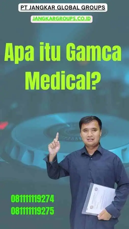 Apa itu Gamca Medical?