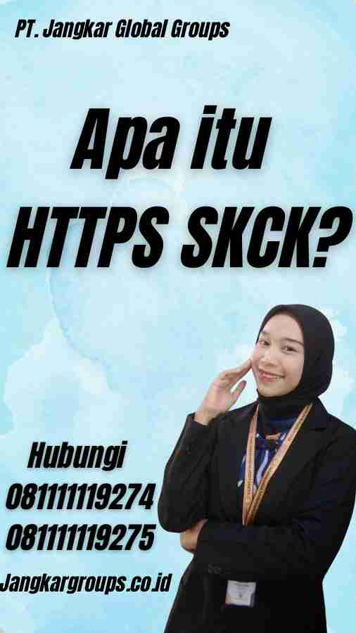 Apa itu HTTPS SKCK?