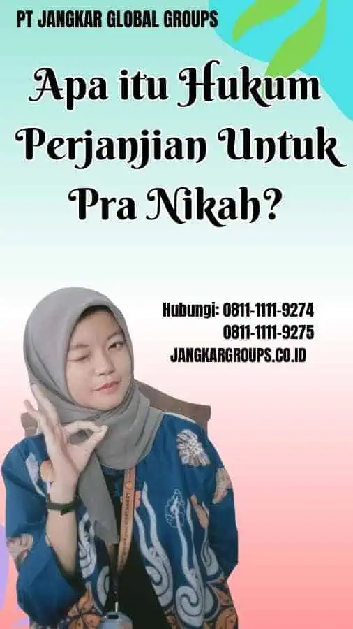 Apa itu Hukum Perjanjian Untuk Pra Nikah