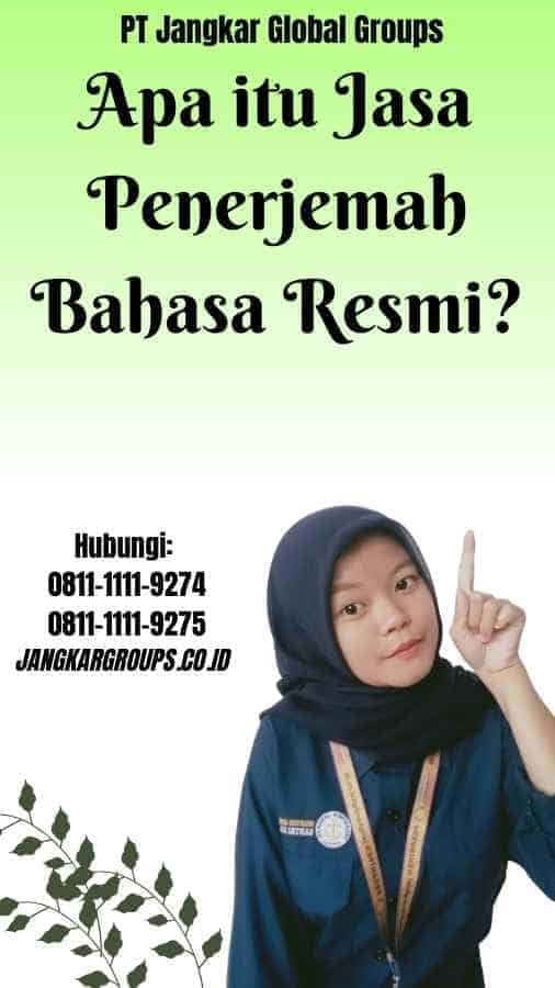 Apa itu Jasa Penerjemah Bahasa Resmi