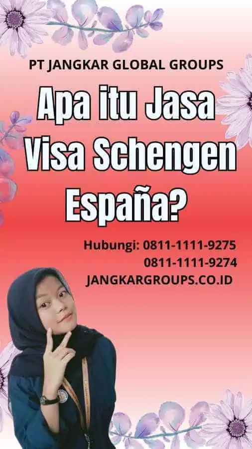 Apa itu Jasa Visa Schengen España