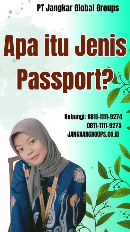 Apa itu Jenis Passport