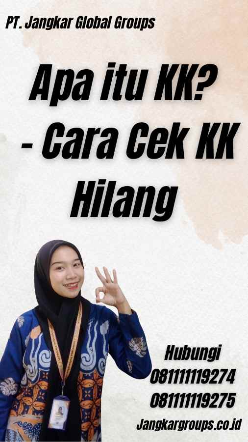 Apa itu KK? - Cara Cek KK Hilang