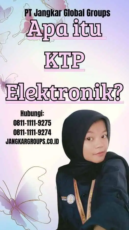 Apa itu KTP Elektronik